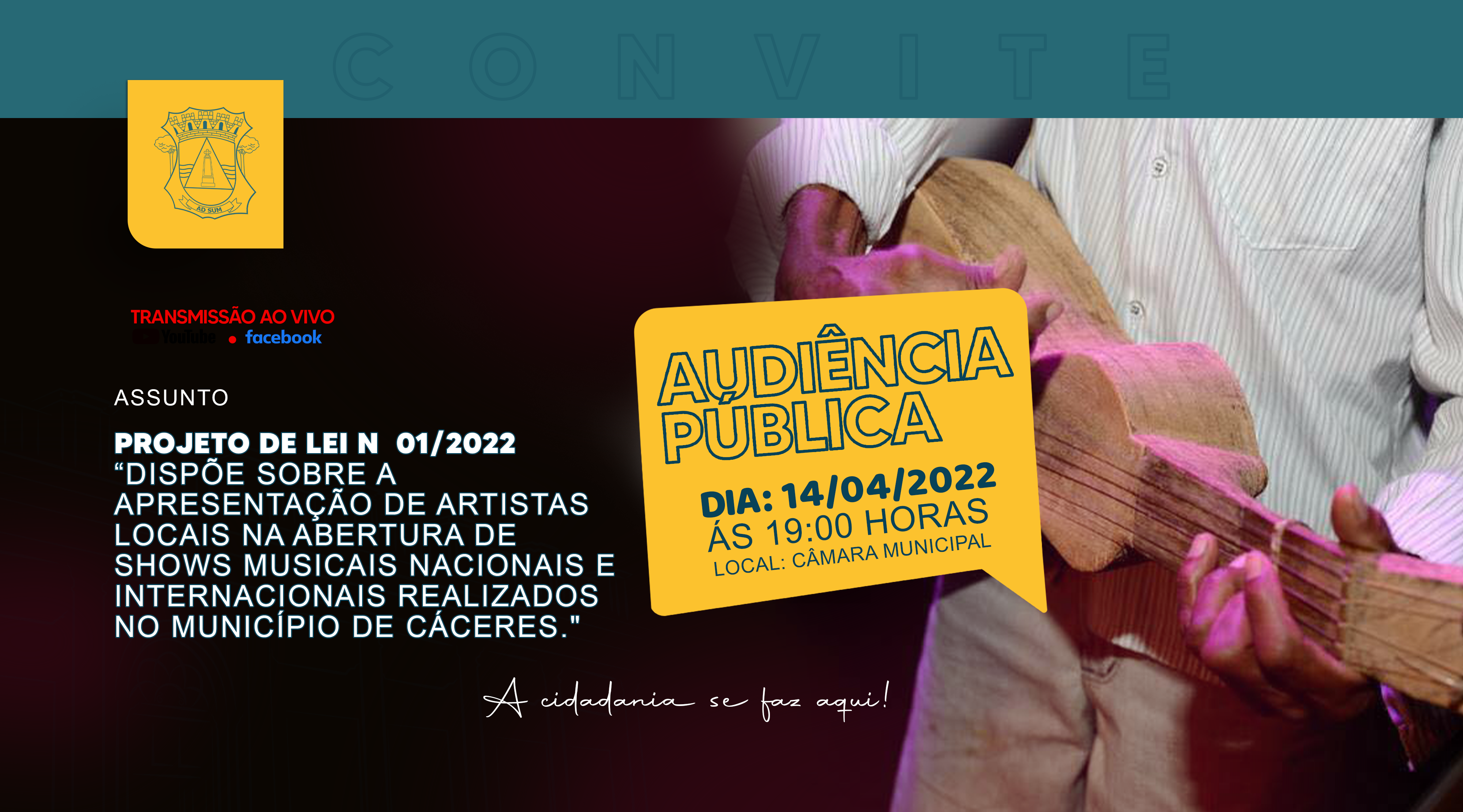 CONVITE: Comissão de Cultura realiza Audiência Pública nesta quinta-feira (14) para debater Projeto que confere aos artistas locais a abertura de shows em Cáceres; saiba como participar e acompanhar