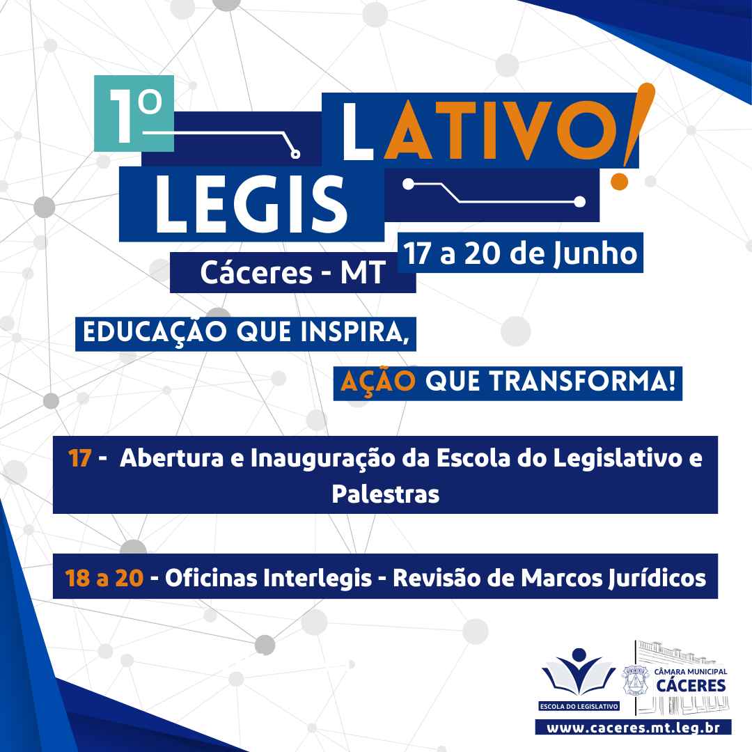 LegislATIVO: Câmara de Cáceres inaugura Escola do Legislativo e recebe Oficinas do Interlegis/Senado 